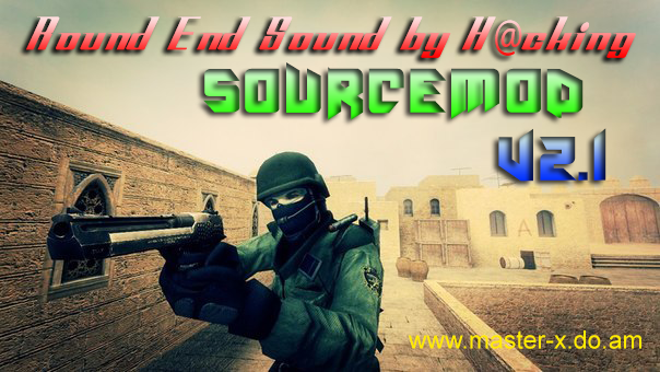 Round End Sound by H@cking v2.1