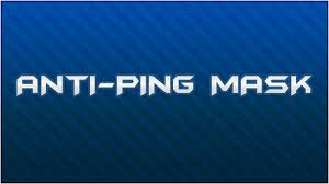 Anti-Ping Mask v.1.6.0