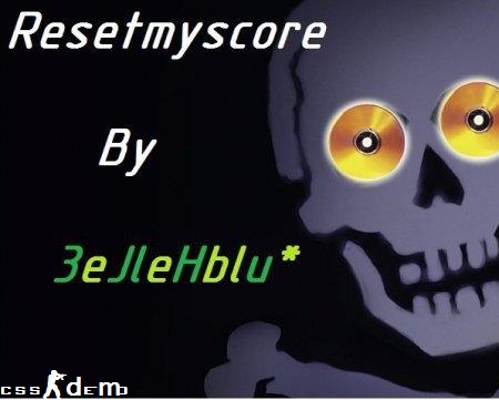 Resetmyscore by 3eJleHblu